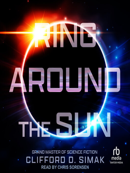 Title details for Ring Around the Sun by Clifford D. Simak - Wait list